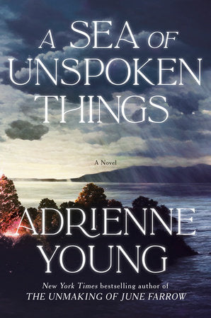 Book cover of A Sea of Unspoken Things by Adrienne Young, get it at Lemonberry in Aurora, Ontario.