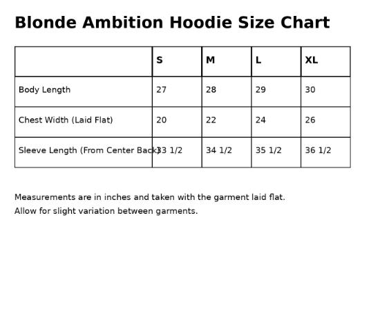 Blonde Ambition hoodie size chart with chest width body length and sleeve measurements